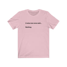 Load image into Gallery viewer, Wise man Shirt