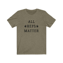Load image into Gallery viewer, All reps matter Shirt