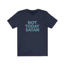 Load image into Gallery viewer, Not today Satan Shirt
