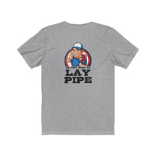 Load image into Gallery viewer, I'm just here to lay pipe Shirt
