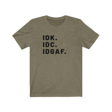 Load image into Gallery viewer, IDGAF Shirt