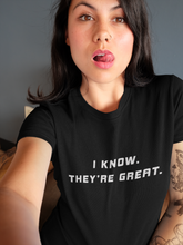 Load image into Gallery viewer, They're great Women's Shirt