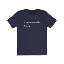 Load image into Gallery viewer, Wise man Shirt
