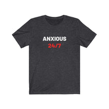 Load image into Gallery viewer, Anxious 24/7 Shirt