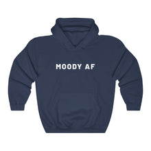 Load image into Gallery viewer, Moody AF Hoodie