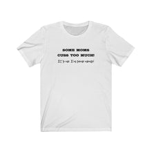 Load image into Gallery viewer, Some moms cuss too much Shirt