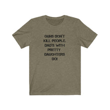Load image into Gallery viewer, Guns don't kill people Shirt