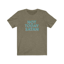 Load image into Gallery viewer, Not today Satan Shirt