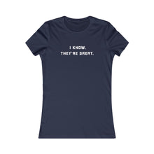 Load image into Gallery viewer, They're great Women's Shirt
