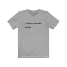 Load image into Gallery viewer, Wise man Shirt