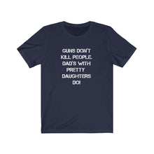 Load image into Gallery viewer, Guns don't kill people Shirt