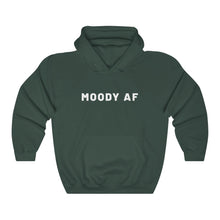 Load image into Gallery viewer, Moody AF Hoodie