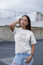 Load image into Gallery viewer, Did I roll my eyes out loud Shirt