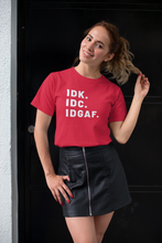 Load image into Gallery viewer, IDGAF Shirt