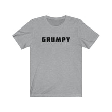 Load image into Gallery viewer, Grumpy Shirt
