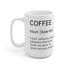 Load image into Gallery viewer, Coffe Mug

