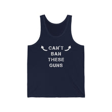 Load image into Gallery viewer, Can&#39;t ban these guns Tank
