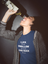 Load image into Gallery viewer, Lick suck and swallow Shirt
