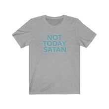 Load image into Gallery viewer, Not today Satan Shirt
