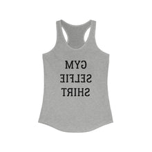 Load image into Gallery viewer, Gym Selfie Shirt Women&#39;s Racerback Tank
