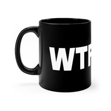 Load image into Gallery viewer, WTF Mug
