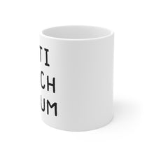 Load image into Gallery viewer, Anti Bitch Serum Mug
