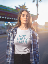 Load image into Gallery viewer, Not today Satan Shirt

