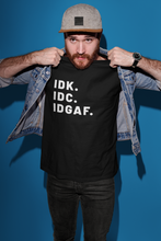 Load image into Gallery viewer, IDGAF Shirt
