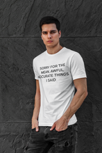 Load image into Gallery viewer, Mean awful acurate things Shirt
